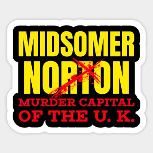 Midsomer Norton Murder Capital Sticker